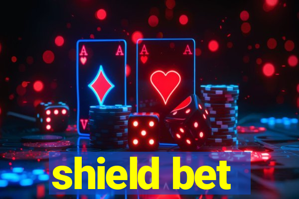 shield bet